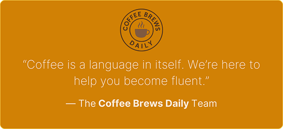 A mission statment from the founders of Coffee Bres Daily